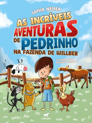cover image of As incríveis aventuras de Pedrinho na fazenda de Willber